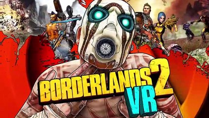 Borderlands 2 VR - Versión PC