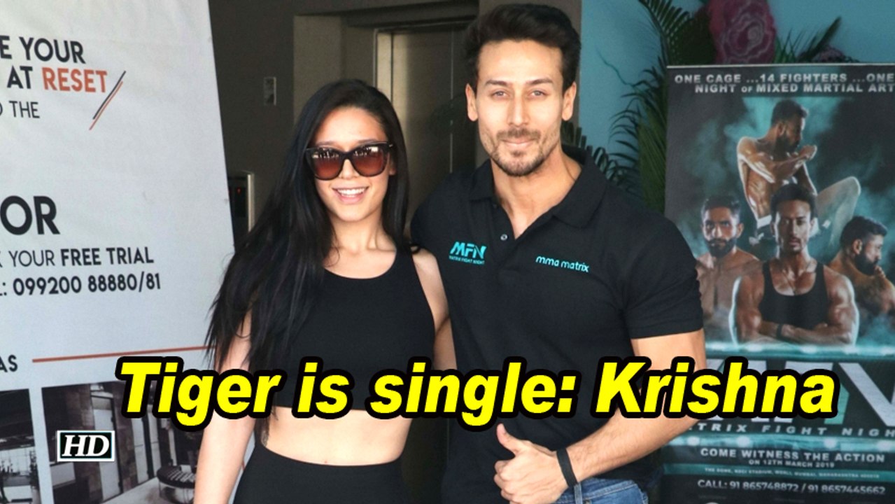 Tiger is single: Krishna Shroff