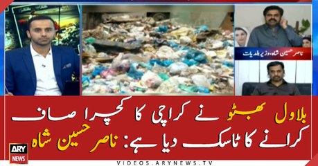 Bilawal Bhutto has given me task to clean garbage of Karachi: Nasir Shah