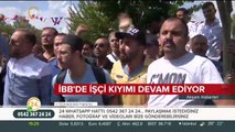 İBB'de işçi kıyımı devam ediyor