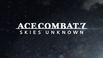Ace Combat 7 : Skies Unknown - Bande-annonce du DLC #4