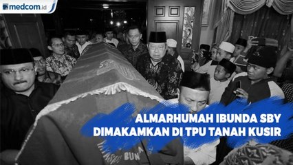 Almarhumah Ibunda Pak SBY akan Dimakamkan di TPU Tanah Kusir