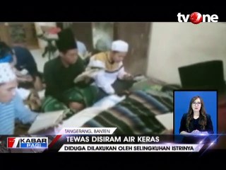 下载视频: Tewas Disiram Air Keras, Pelaku Diduga Selingkuhan Istrinya