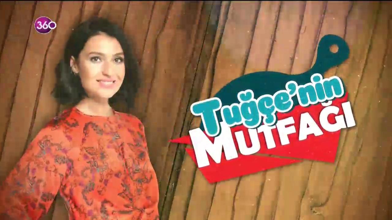 Tuğçe'nin Mutfağı