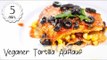 Veganer Tortilla Auflauf - Schneller & Gesunder Auflauf mit Tortillas - Auflauf Vegan|Vegane Rezepte