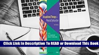 Full E-book Occupational Therapy for Physical Dysfunction  For Online