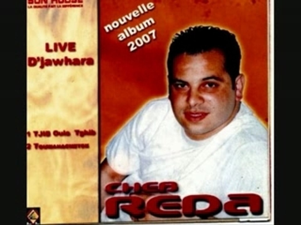 cheb reda kounek 7aniya ...