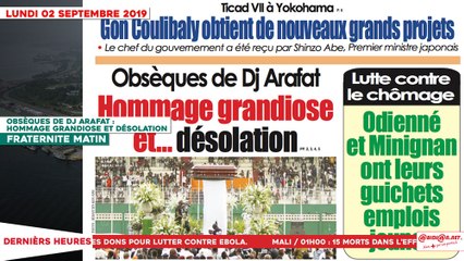 Le Titrologue du 02 Septembre 2019 :  Obsèques de Dj Arafat, hommage grandiose et désolation