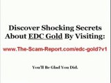 Astonishing EDC Gold Scam Exposed By Respected Researcher