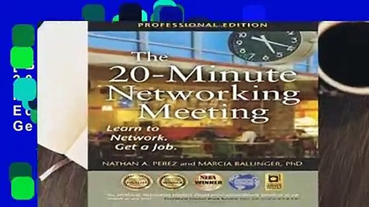 [BEST SELLING]  The 20-Minute Networking Meeting - Professional Edition: Learn to Network. Get a