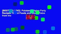 [BEST SELLING]  Pulutan! Filipino Party Recipes: Street Foods and Small Plates from the