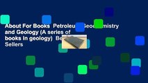 About For Books  Petroleum Geochemistry and Geology (A series of books in geology)  Best Sellers