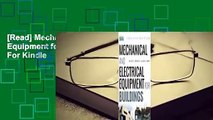 [Read] Mechanical and Electrical Equipment for Buildings  For Kindle