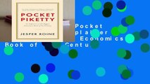 Full E-book  Pocket Piketty: An Explainer on the Biggest Economics Book of the Century