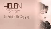 Helen Sparingga - Kau Setetes Aku Segayung (Official Lyric Video)