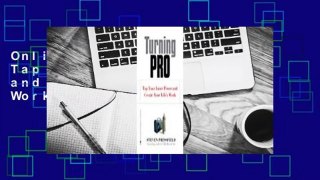 Online Turning Pro: Tap Your Inner Power and Create Your Life's Work  For Free