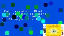 Full version  Mind Hacking: How to Change Your Mind for Good in 21 Days  For Free