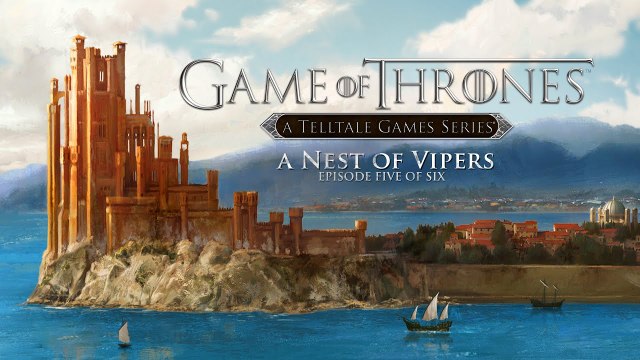 Game of Thrones: A Telltale Games Series Episode 5 'A Nest of Vipers' - Trailer officiel