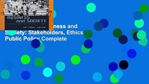 Full version  Business and Society: Stakeholders, Ethics, Public Policy Complete
