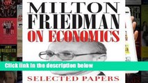 Milton Friedman on Economics: Selected Papers Complete