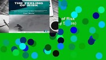[MOST WISHED]  The Feeling of Risk (The Earthscan Risk in Society Series)