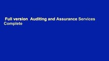 Full version  Auditing and Assurance Services Complete
