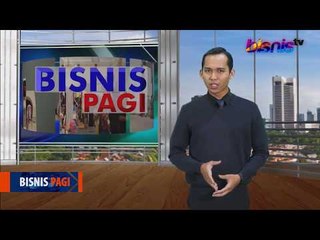 Bisnis Pagi Edisi 3 Juli 2017: Proyeksi Inflasi Bulan Juni (2/3)