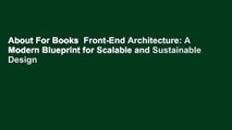 About For Books  Front-End Architecture: A Modern Blueprint for Scalable and Sustainable Design