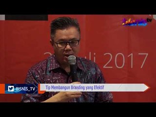 Tip Membangun Branding yang Efektif