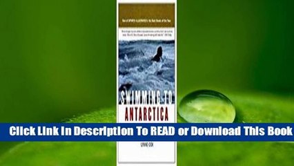 Online Swimming to Antarctica: Tales of a Longdistance Swimmer  For Trial