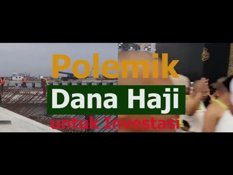Polemik Dana Haji untuk Investasi