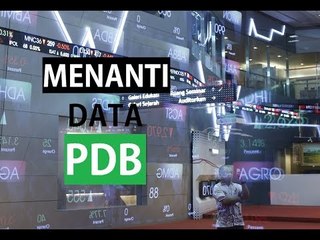 Proyeksi IHSG Sepekan: Menanti Pengumuman Data PDB