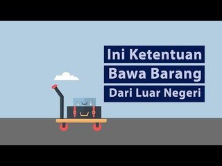 Ini Ketentuan Bawa Barang Dari Luar Negeri