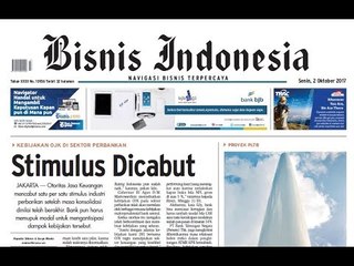 Stimulus untuk Perbankan Dicabut - Bisnis Pagi Edisi 2 Oktober 2017 (2/3)