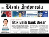 Titik Balik Bank Besar - Bisnis Pagi Edisi 30 Oktober 2017 (2/3)