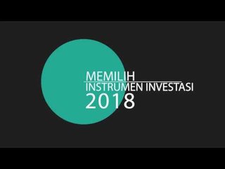 Instrumen Investasi Pilihan 2018