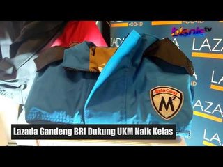 Lazada Gandeng BRI Dukung UKM Naik Kelas