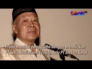 Ini Sepak Terjang Probosutedjo di Dunia Bisnis