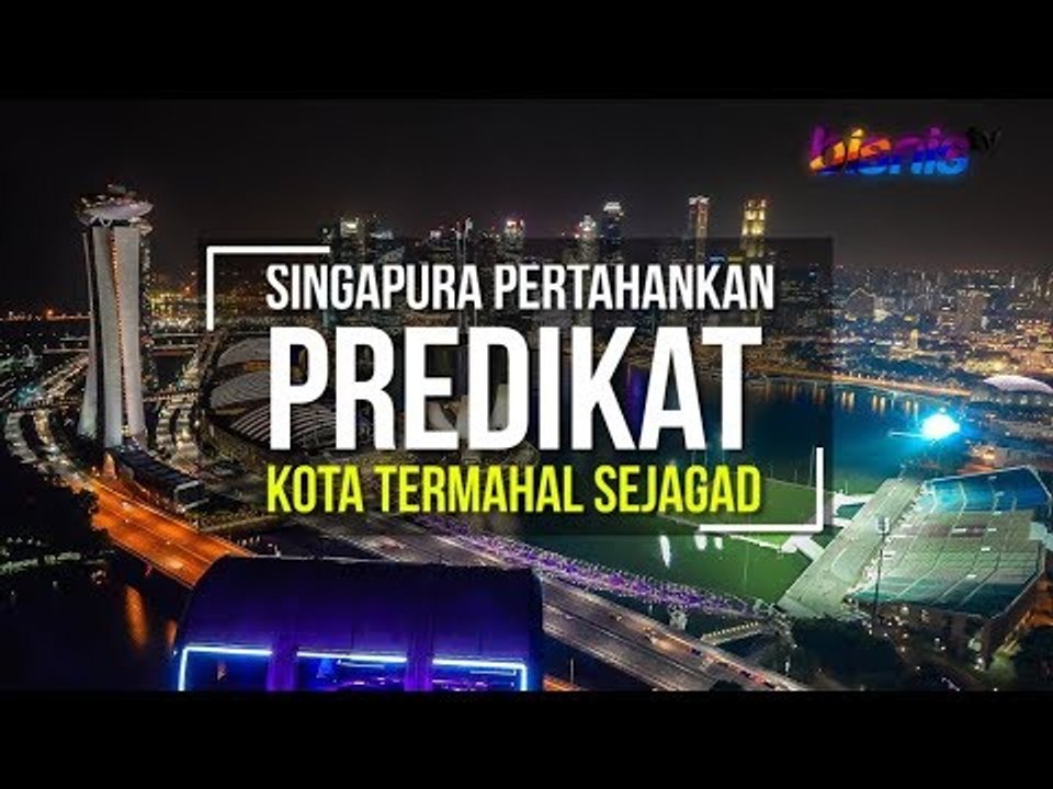 Singapura Pertahankan Predikat Kota Termahal Se...