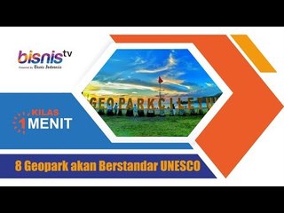 8 Geopark akan Berstandar UNESCO