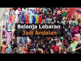 Belanja Lebaran Jadi Andalan