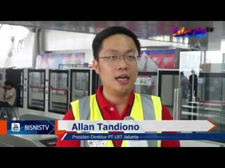 Menengok Fasilitas LRT Jakarta