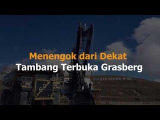 Menengok dari Dekat Tambang Terbuka Grasberg