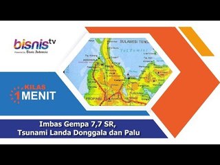Imbas Gempa 7,7 SR, Tsunami Landa Donggala dan Palu