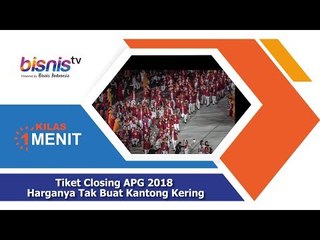 Tiket Closing APG 2018, Harganya Tak Buat Kantong Kering