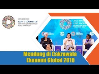 Mendung di Cakrawala Ekonomi Global 2019