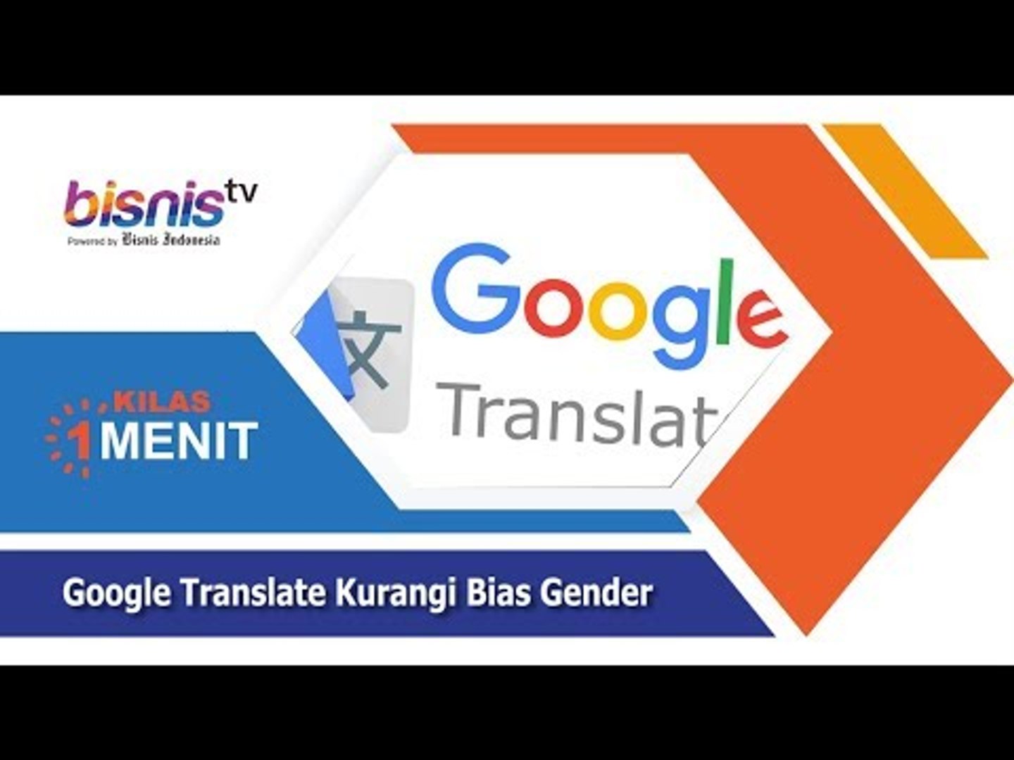 ⁣Google Translate Kurangi Bias Gender