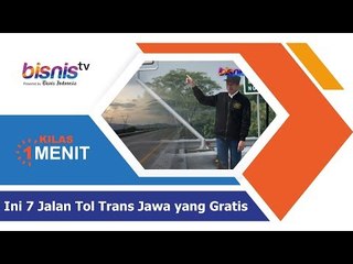 Ini 7 Jalan Tol Trans Jawa yang Gratis