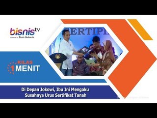 Di Depan Jokowi, Ibu Ini Mengaku Susahnya Urus Sertifikat Tanah