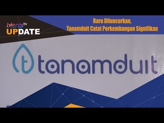 Baru Diluncurkan, Tanamduit Catat Perkembangan Signifikan